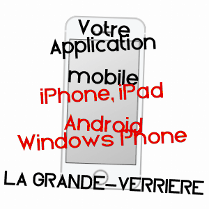 application mobile à LA GRANDE-VERRIèRE / SAôNE-ET-LOIRE