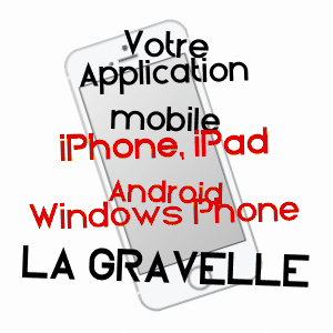 application mobile à LA GRAVELLE / MAYENNE
