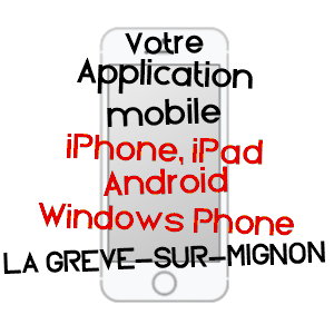 application mobile à LA GRèVE-SUR-MIGNON / CHARENTE-MARITIME