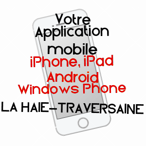 application mobile à LA HAIE-TRAVERSAINE / MAYENNE