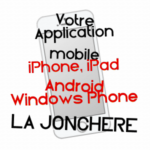 application mobile à LA JONCHèRE / VENDéE