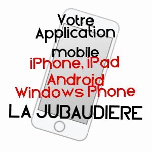 application mobile à LA JUBAUDIèRE / MAINE-ET-LOIRE