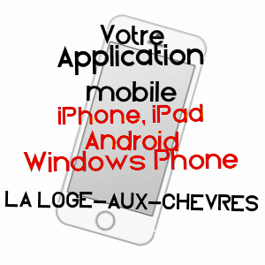 application mobile à LA LOGE-AUX-CHèVRES / AUBE