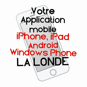 application mobile à LA LONDE / SEINE-MARITIME