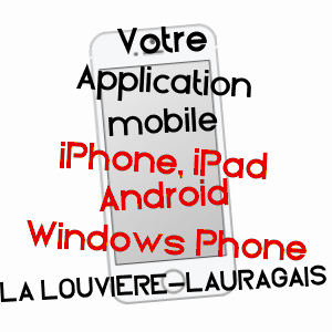 application mobile à LA LOUVIèRE-LAURAGAIS / AUDE
