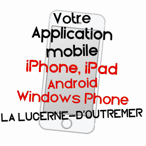 application mobile à LA LUCERNE-D'OUTREMER / MANCHE