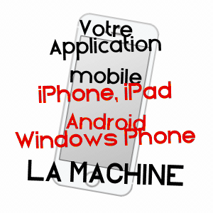 application mobile à LA MACHINE / NIèVRE