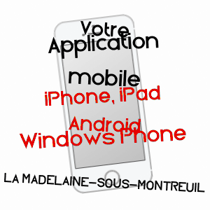 application mobile à LA MADELAINE-SOUS-MONTREUIL / PAS-DE-CALAIS