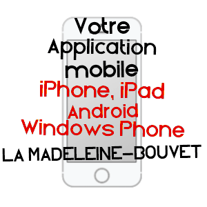 application mobile à LA MADELEINE-BOUVET / ORNE