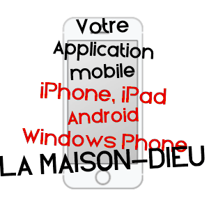 application mobile à LA MAISON-DIEU / NIèVRE
