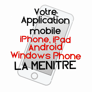 application mobile à LA MéNITRé / MAINE-ET-LOIRE
