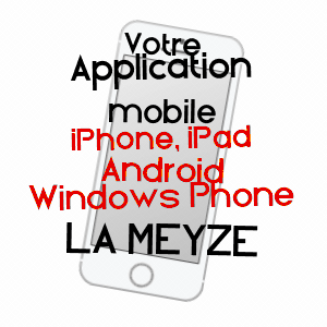 application mobile à LA MEYZE / HAUTE-VIENNE
