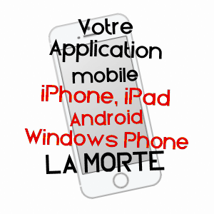 application mobile à LA MORTE / ISèRE