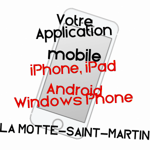 application mobile à LA MOTTE-SAINT-MARTIN / ISèRE