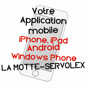 application mobile à LA MOTTE-SERVOLEX / SAVOIE