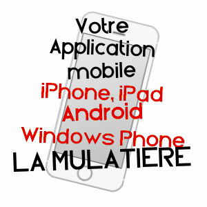 application mobile à LA MULATIèRE / RHôNE