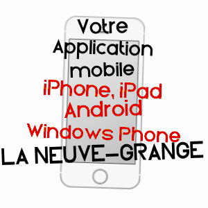 application mobile à LA NEUVE-GRANGE / EURE