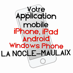 application mobile à LA NOCLE-MAULAIX / NIèVRE