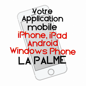 application mobile à LA PALME / AUDE