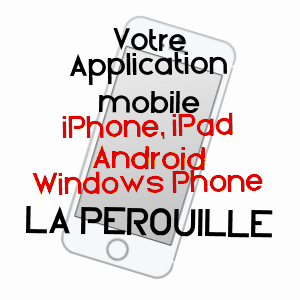 application mobile à LA PéROUILLE / INDRE