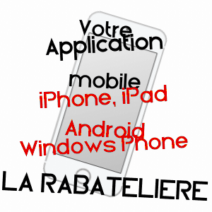 application mobile à LA RABATELIèRE / VENDéE
