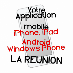 application mobile à LA RéUNION / LOT-ET-GARONNE