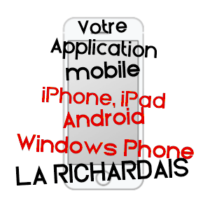 application mobile à LA RICHARDAIS / ILLE-ET-VILAINE