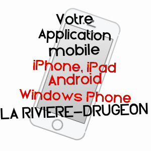 application mobile à LA RIVIèRE-DRUGEON / DOUBS