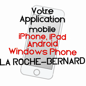 application mobile à LA ROCHE-BERNARD / MORBIHAN