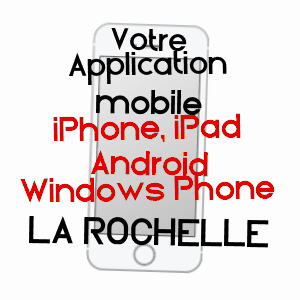 application mobile à LA ROCHELLE / HAUTE-SAôNE