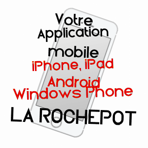 application mobile à LA ROCHEPOT / CôTE-D'OR