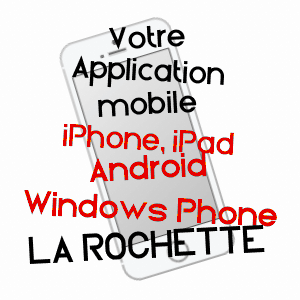 application mobile à LA ROCHETTE / SEINE-ET-MARNE