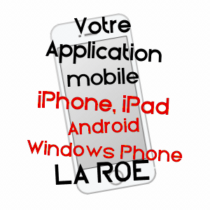application mobile à LA ROë / MAYENNE