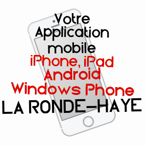 application mobile à LA RONDE-HAYE / MANCHE