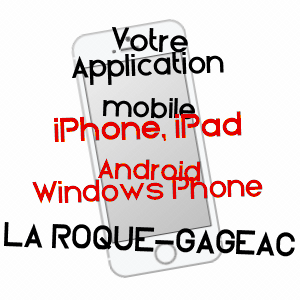 application mobile à LA ROQUE-GAGEAC / DORDOGNE