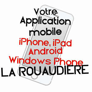 application mobile à LA ROUAUDIèRE / MAYENNE