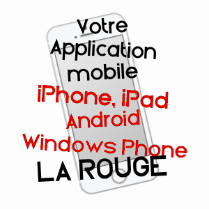 application mobile à LA ROUGE / ORNE
