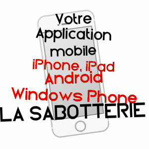 application mobile à LA SABOTTERIE / ARDENNES
