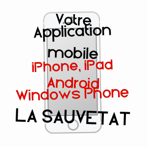 application mobile à LA SAUVETAT / PUY-DE-DôME
