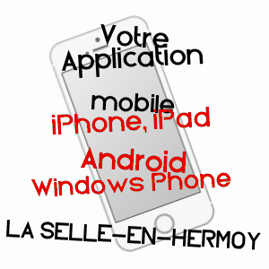 application mobile à LA SELLE-EN-HERMOY / LOIRET