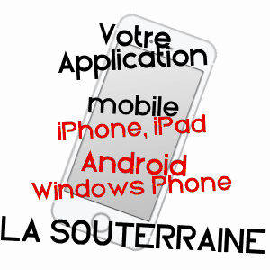 application mobile à LA SOUTERRAINE / CREUSE