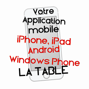 application mobile à LA TABLE / SAVOIE