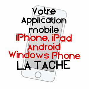 application mobile à LA TâCHE / CHARENTE