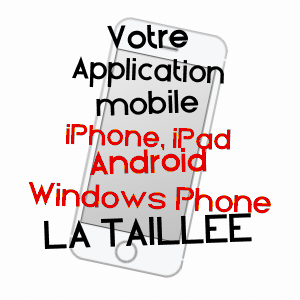 application mobile à LA TAILLéE / VENDéE