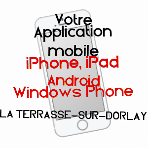 application mobile à LA TERRASSE-SUR-DORLAY / LOIRE