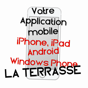 application mobile à LA TERRASSE / ISèRE