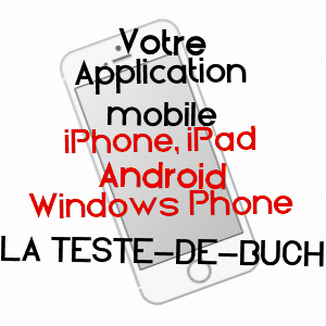 application mobile à LA TESTE-DE-BUCH / GIRONDE