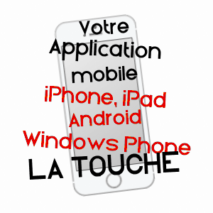 application mobile à LA TOUCHE / DRôME