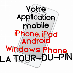 application mobile à LA TOUR-DU-PIN / ISèRE