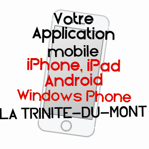 application mobile à LA TRINITé-DU-MONT / SEINE-MARITIME